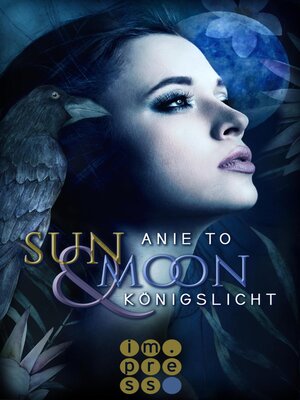 cover image of Sun & Moon. Königslicht